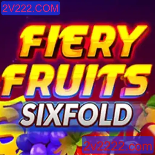 Descubra o Envolvente Mundo do FieryFruitsSixFold